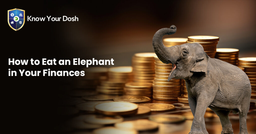 How to eat an elephant in your finances