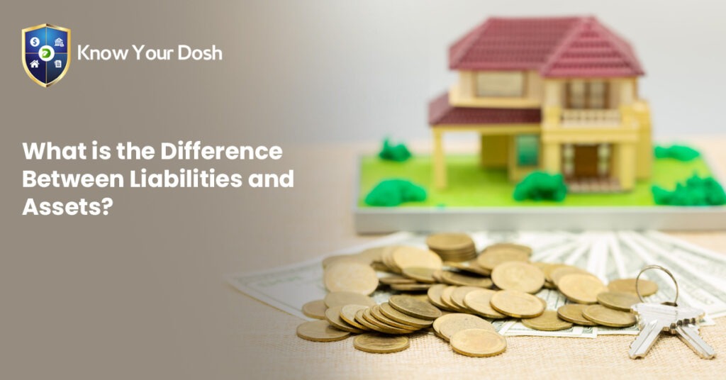 Differences between Assets and Liabilities