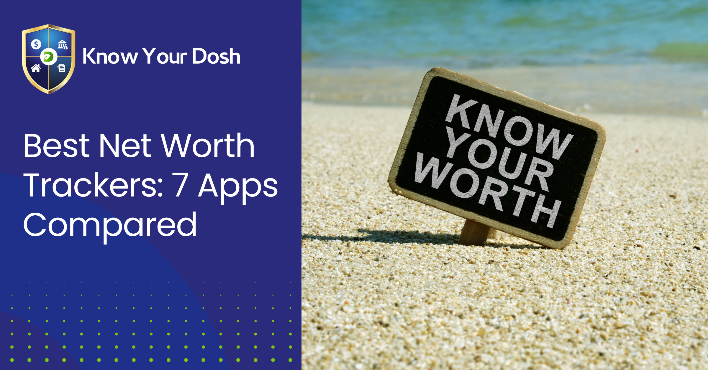 sign on the beach that reads "know your worth" alongside headline for best net worth trackers